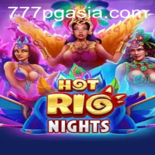 Experience the Thrill of HotRioNights with PGasia